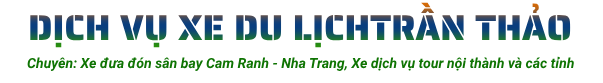 Xe Du Lịch Nha Trang - Trần Thảo